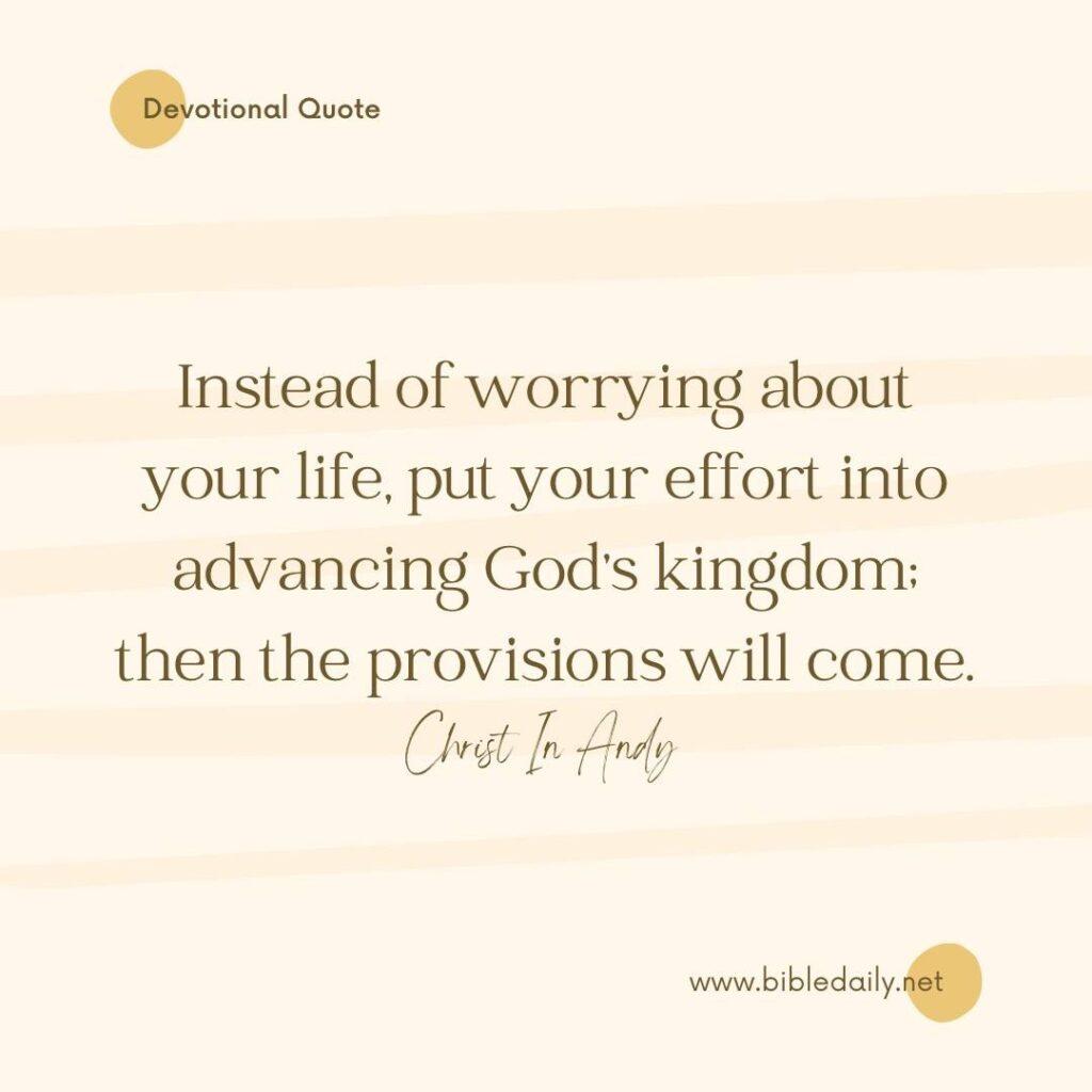 do not worry about your life