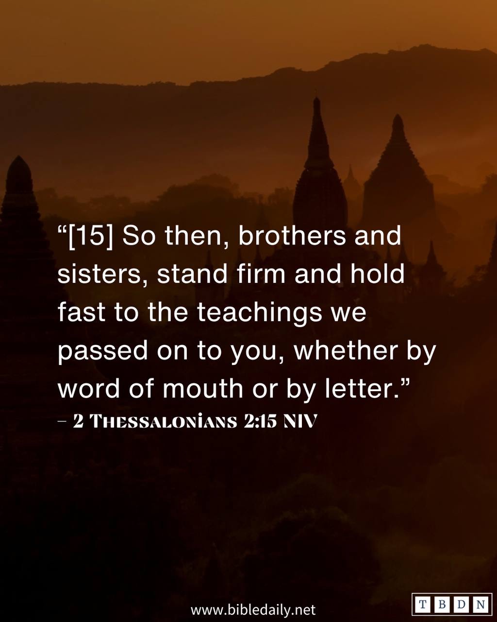 Stand Firm and Hold Fast to the Teachings of Christ The Bible Daily