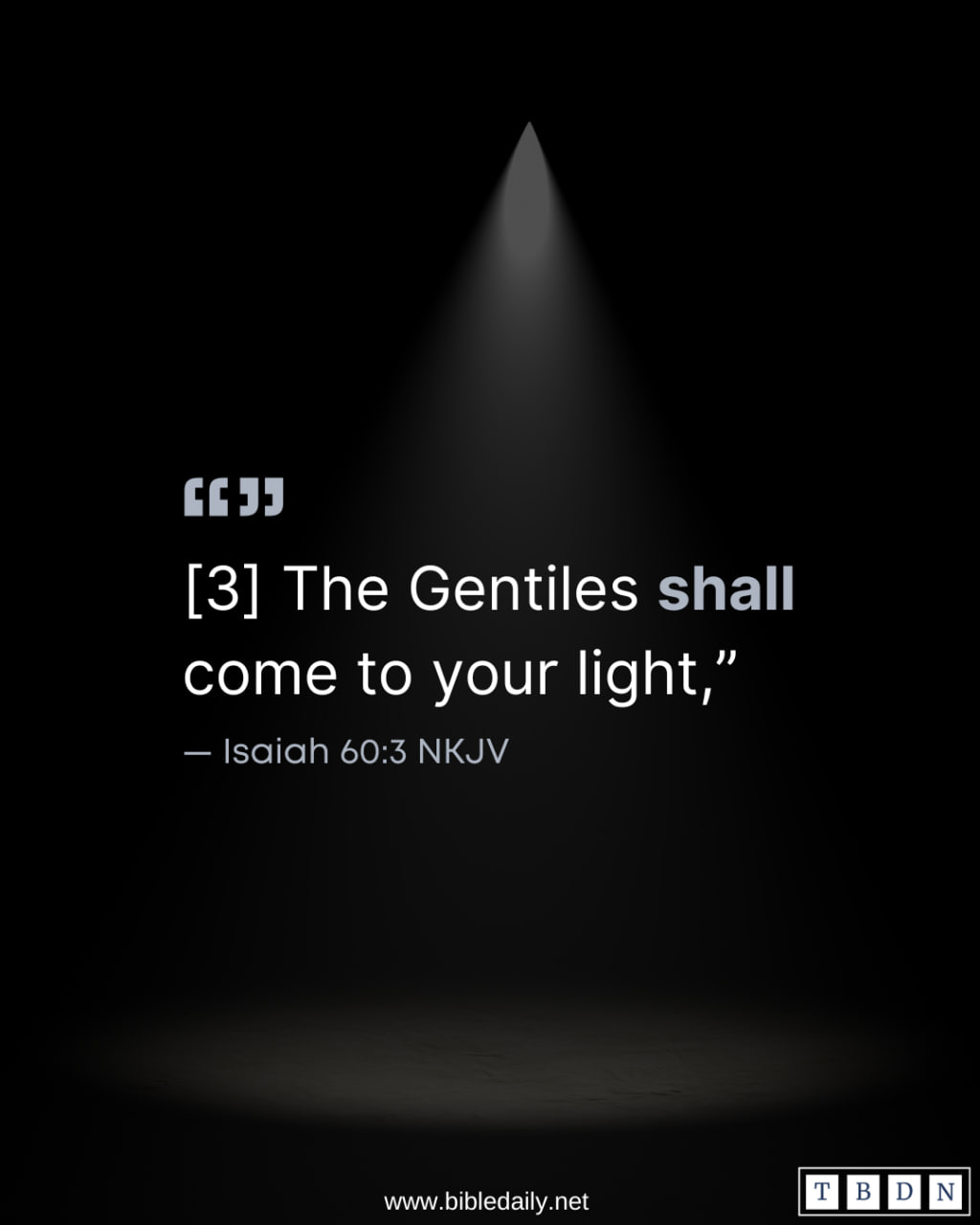 Devotional - The Gentiles Shall Come to Your Light