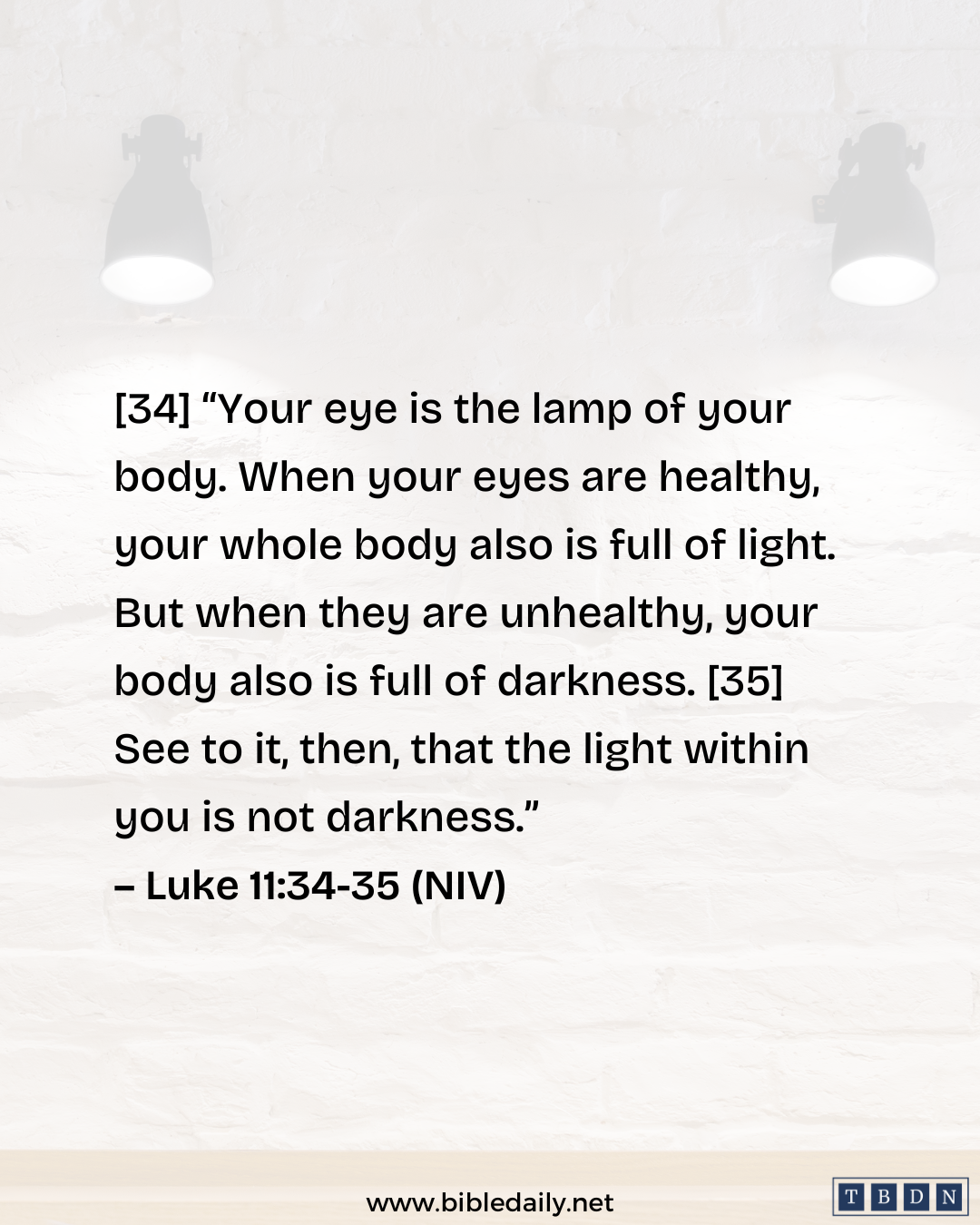 See to It that the Light Within You Is not Darkness | The Bible Daily ...