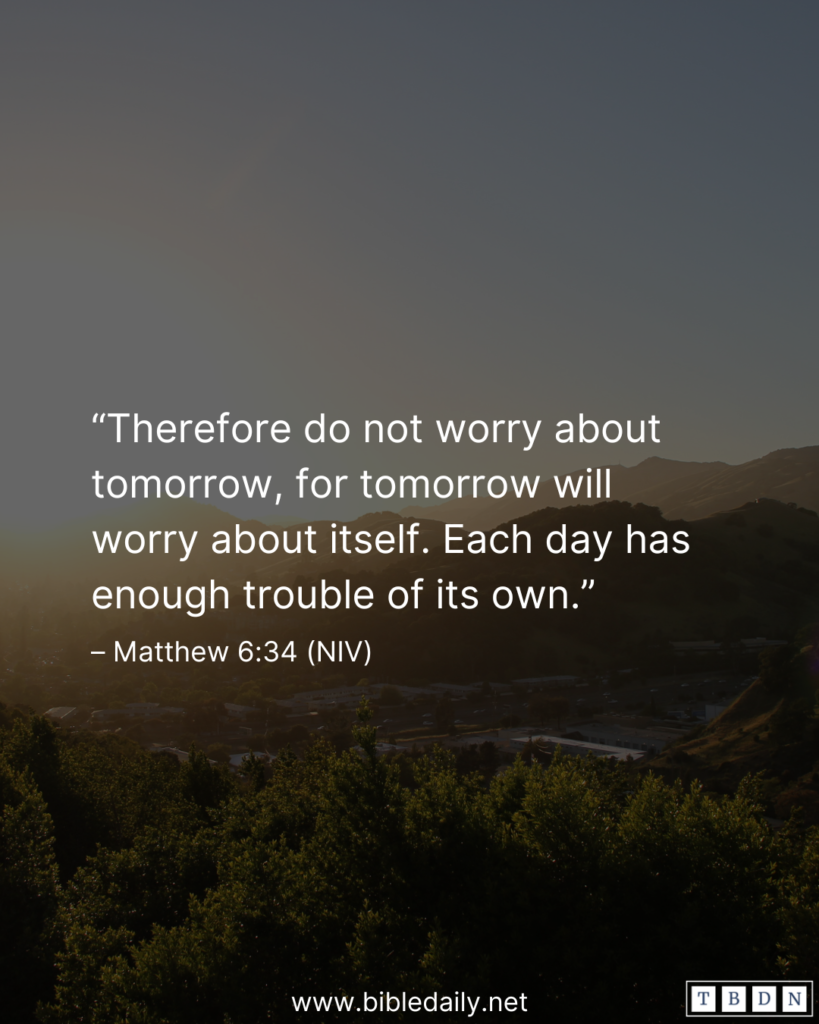 Devotional - Each Day Has Enough Trouble of Its Own