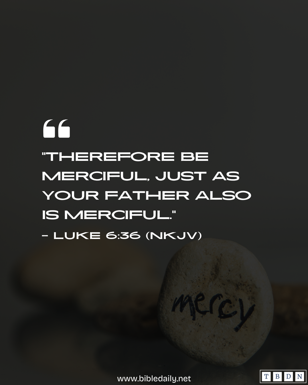 Scripture Be Merciful Be Merciful to People as God Is | The Bible Daily Network