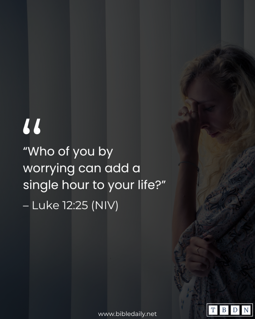 Devotional - Worrying Doesn't Lengthen Your Days of Life