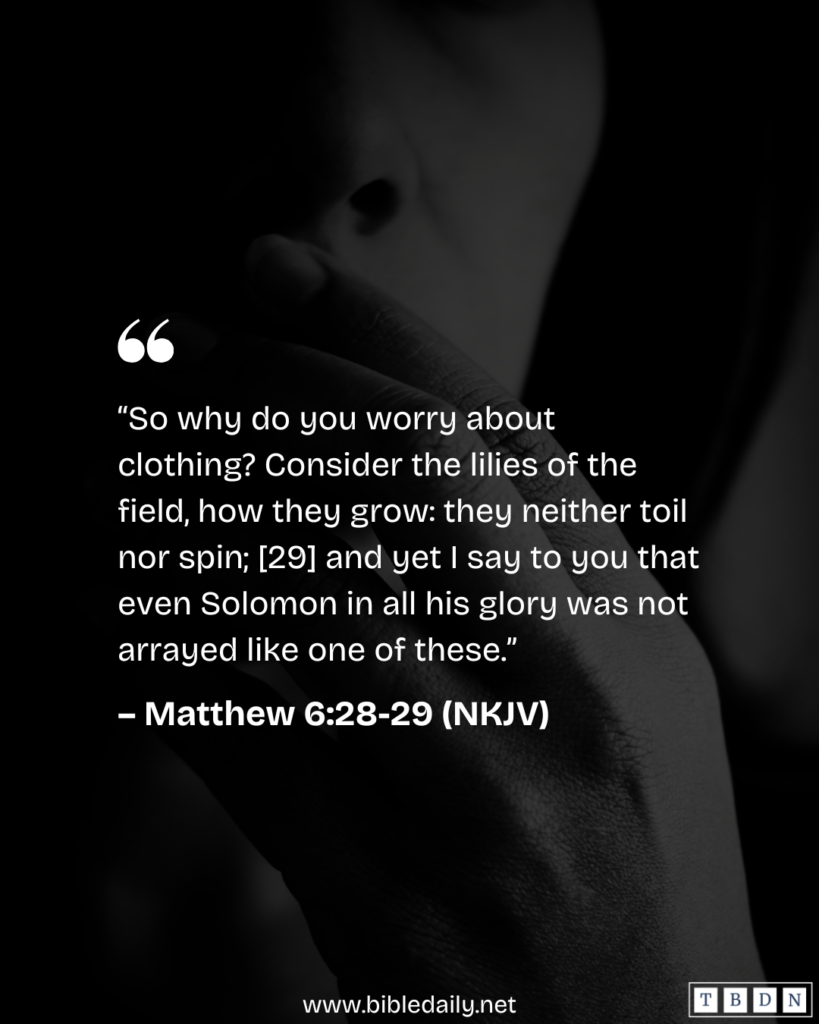 Devotional - Why Worry About What You Will Wear