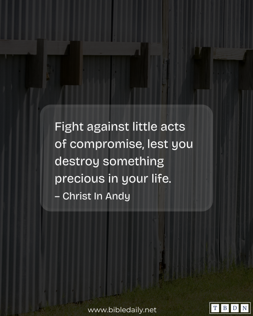 Devotional - Fight Against Little Acts of Compromise