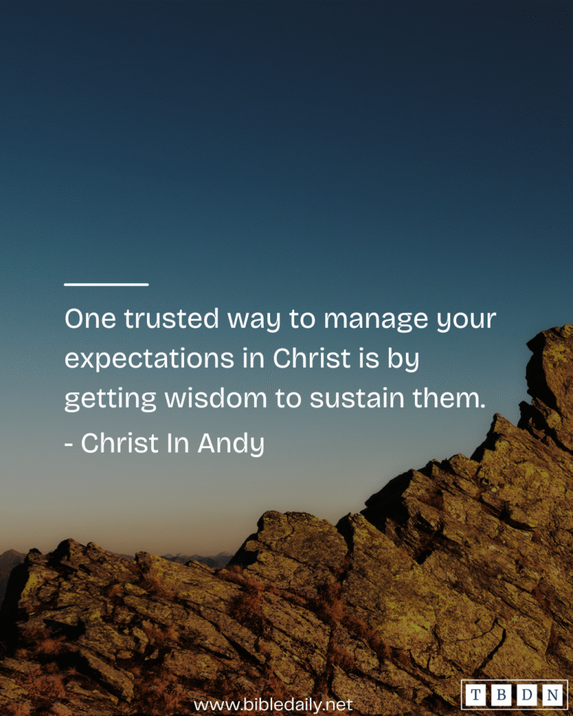 Devotional - Manage Your Expectations with Godly Wisdom