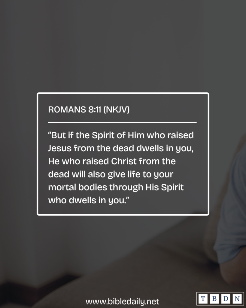 Devotional - The Holy Spirit Will Give Life to Your Mortal Body
