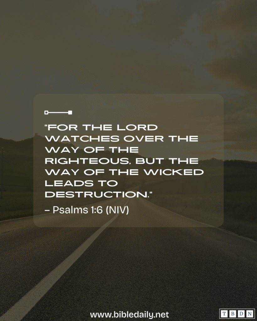 Devotional - The Lord Watches Over the Way of the Righteous