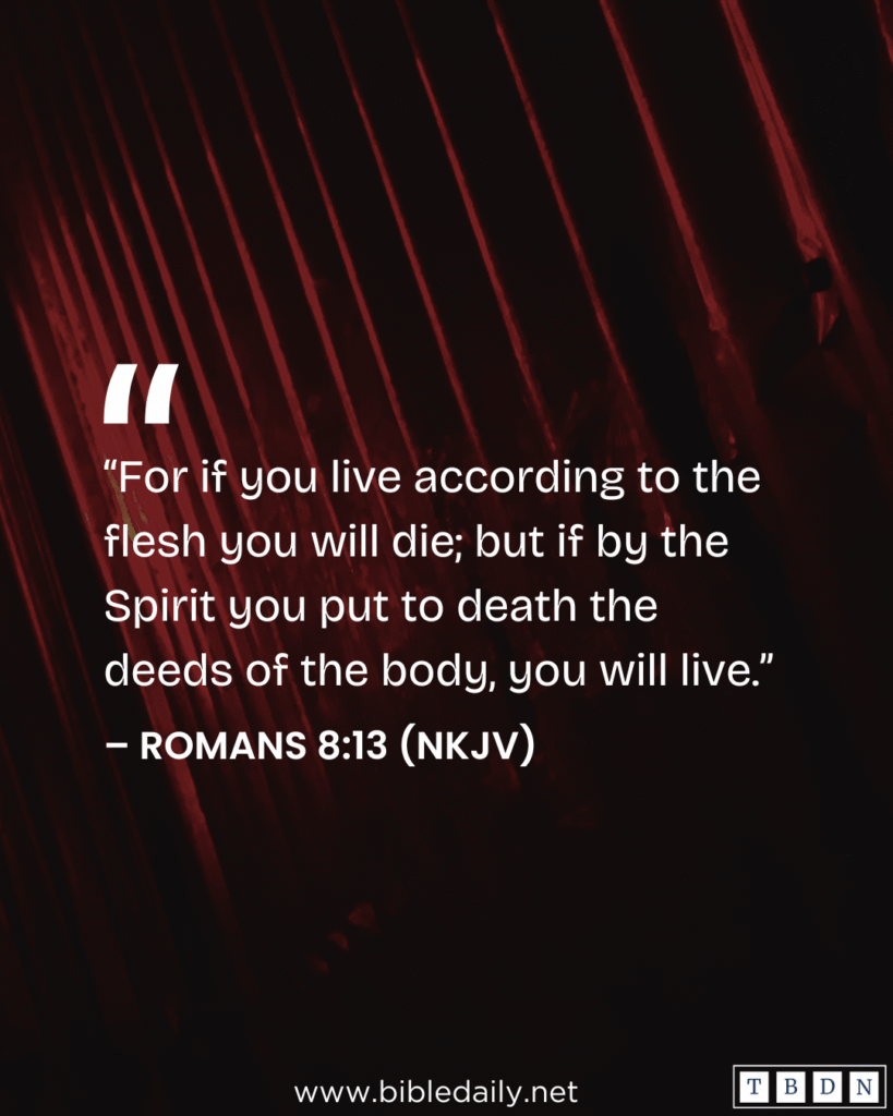Devotional - A Danger to Avoid If You Think of Living According to the Flesh