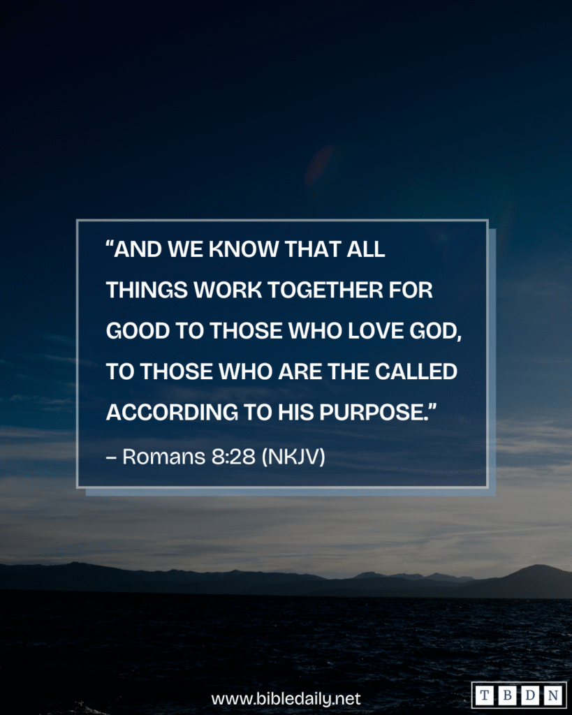 Devotional - All Things Work Together for Your Good as a Lover of God