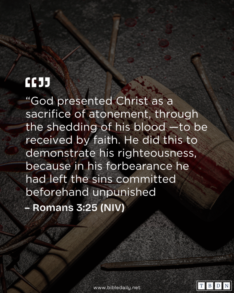 Devotional - God Presented Christ As a Sacrifice for Atonement