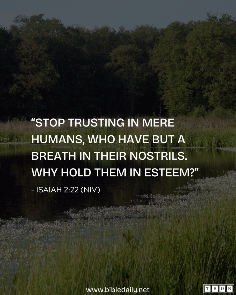 Devotional - Stop Trusting in Mere Humans