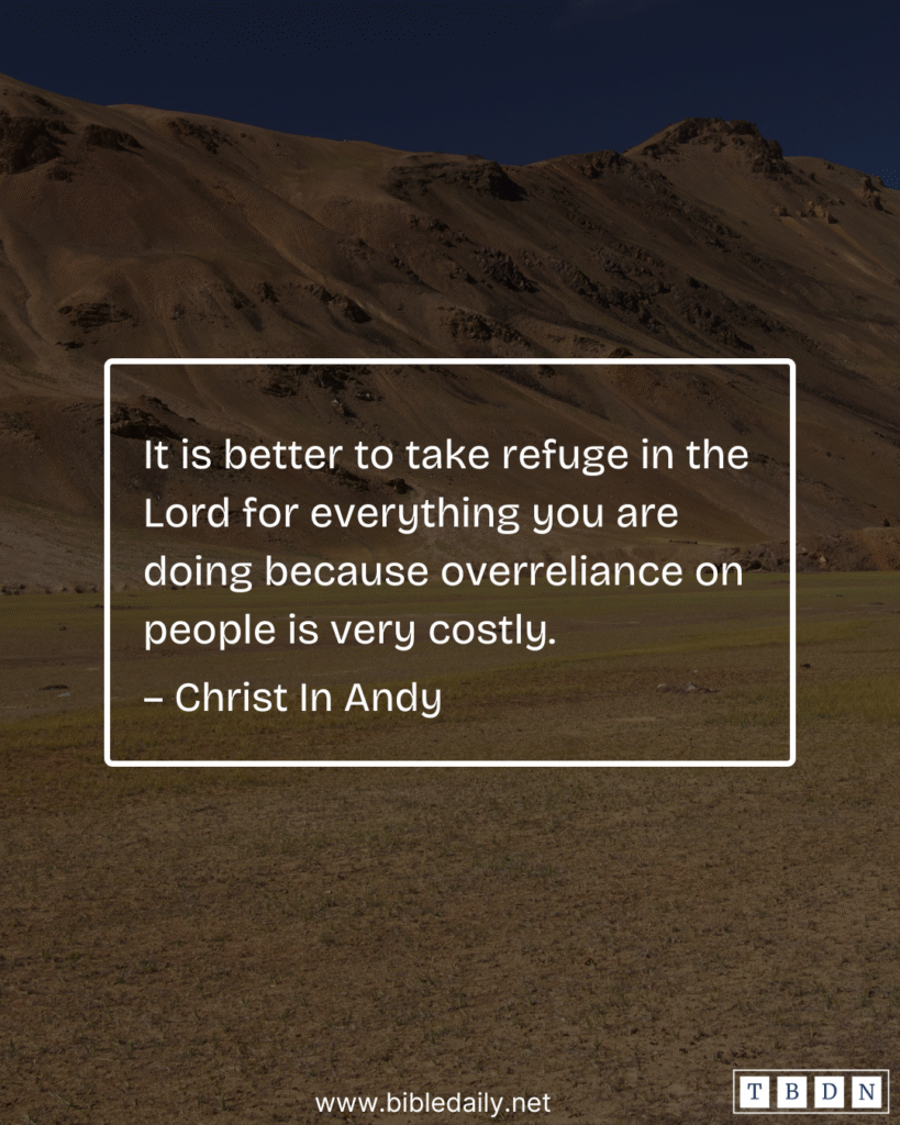 Devotional - It Is Better to Take Refuge in the Lord