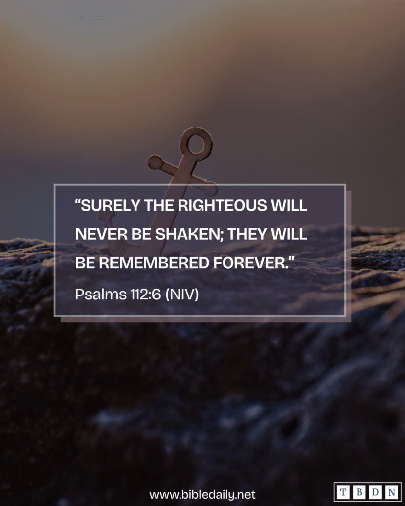 Devotional - The Righteous Will Never be Shaken