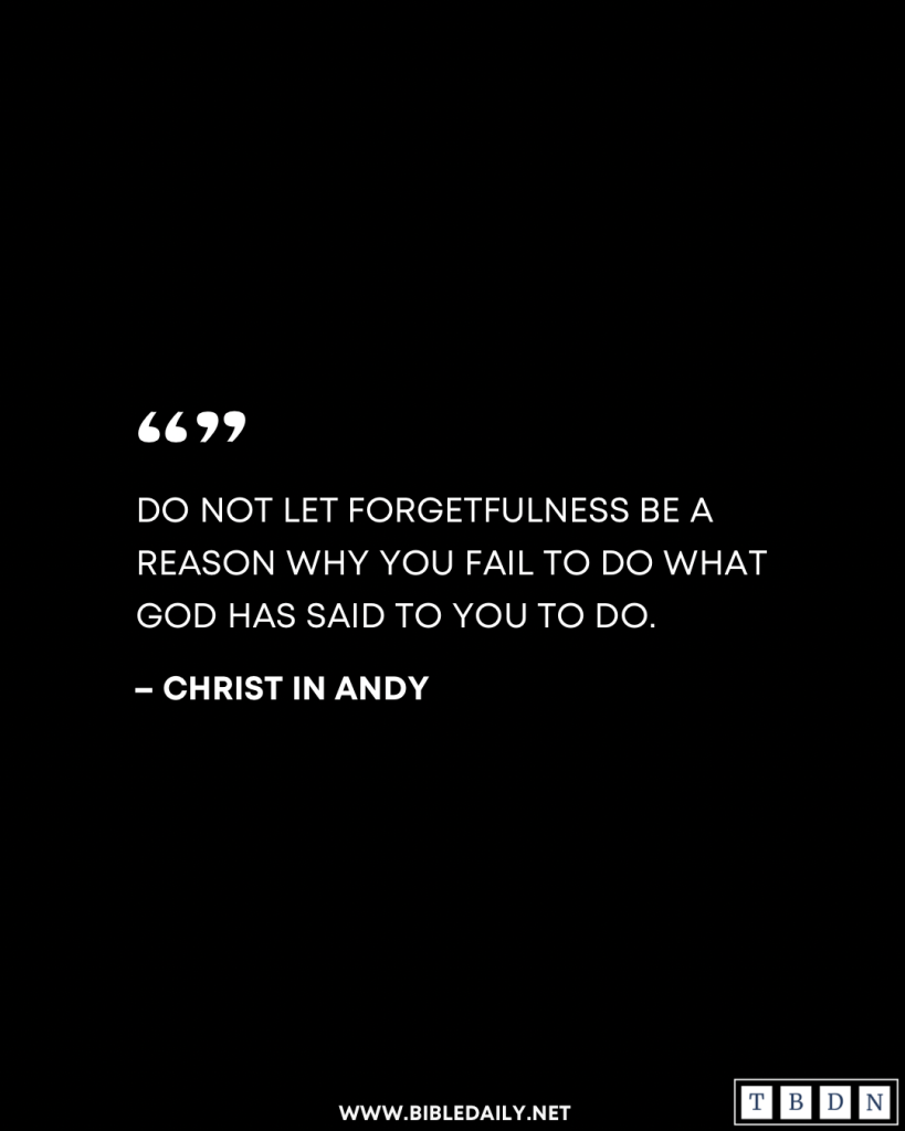 Devotional - Don’t Forget to Do Just as God Has Said