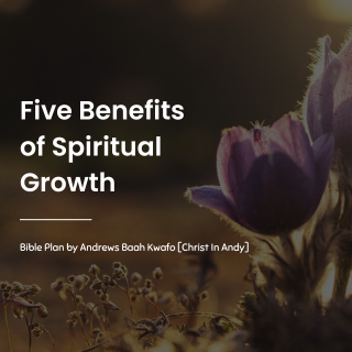 Plan Image - Five Benefits of Spiritual Growth [Square Image]