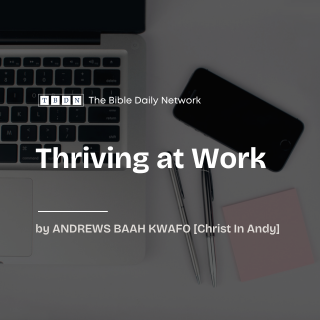 Thriving at Work - YouVersion Plan by Christ In Andy - Square Image
