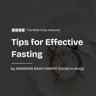 Tips for Effective Fasting - YouVersion Plan by Christ In Andy - Square Graphics